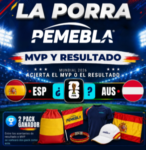 PORRA de ESPAÑA para el MUNDIAL 2026: Tu mejor jugada es con Pemebla